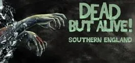  Dead But Alive! Southern England  cover
