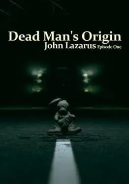  John Lazarus: Episode 1 - Dead Man's Origin  cover