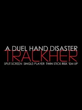  A Duel Hand Disaster: Trackher  cover