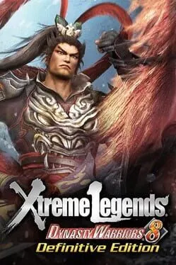  Dynasty Warriors 8: Xtreme Legends Definitive Edition  cover
