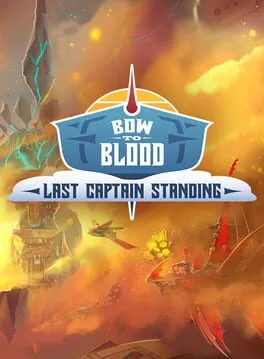  Bow to Blood: Last Captain Standing  cover