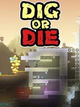  Dig or Die  cover