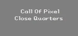  Call of Pixel: Close Quarters  cover