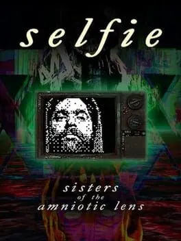  Selfie : Sisters of the Amniotic Lens  cover