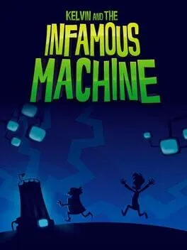  Kelvin and the Infamous Machine  cover