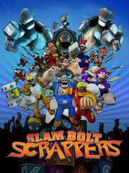  Slam Bolt Scrappers  cover
