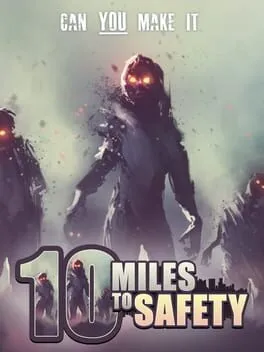  10 Miles to Safety  cover