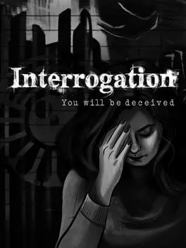  Interrogation: You will be deceived  cover