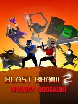  Blast Brawl 2: Bloody Boogaloo  cover