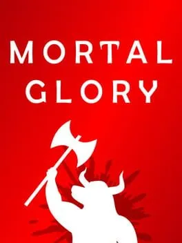  荣耀死斗 Mortal Glory  cover