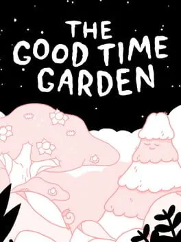  The Good Time Garden  cover
