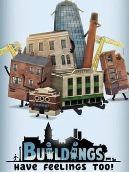  Buildings Have Feelings Too!  cover