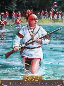  1812: The Invasion of Canada  cover