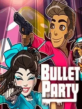  BULLET PARTY  cover