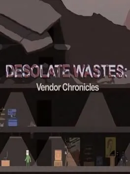  Desolate Wastes: Vendor Chronicles  cover