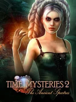  Time Mysteries 2: The Ancient Spectres  cover