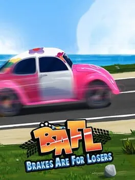  BAFL - Brakes Are For Losers  cover
