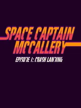  Space Captain McCallery - Episode 1: Crash Landing  cover