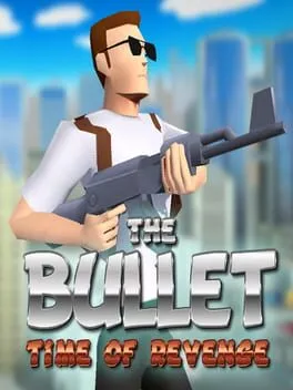  The Bullet: Time of Revenge  cover