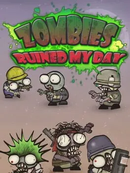  Zombies Ruined My Day  cover