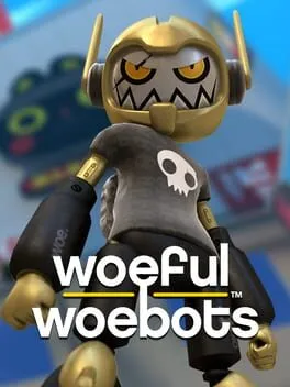  Woeful Woebots  cover