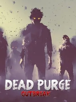  Dead Purge: Outbreak  cover