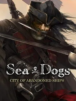  Sea Dogs: City of Abandoned Ships  cover