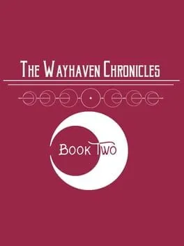  The Wayhaven Chronicles: Book Two  cover