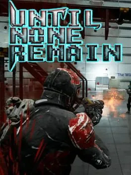  Until None Remain VR  cover