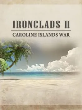  Ironclads 2: Caroline Islands War 1885  cover