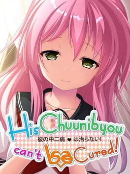  His Chuunibyou Cannot Be Cured!  cover