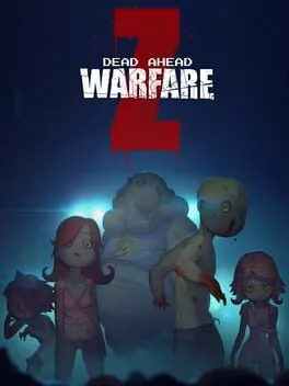  Dead Ahead: Zombie Warfare  cover