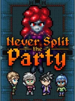  Never Split the Party  cover