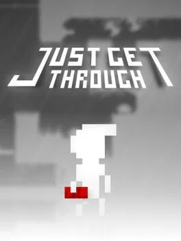  Just Get Through  cover
