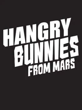  Hangry Bunnies From Mars  cover