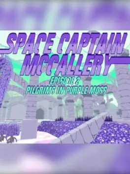  Space Captain McCallery - Episode 2: Pilgrims in Purple Moss  cover