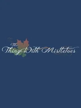  The Thing With Mistletoes  cover