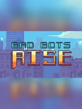  Bad Bots Rises  cover