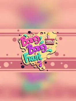  Bang Bang Fruit  cover