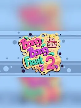  Bang Bang Fruit 2  cover