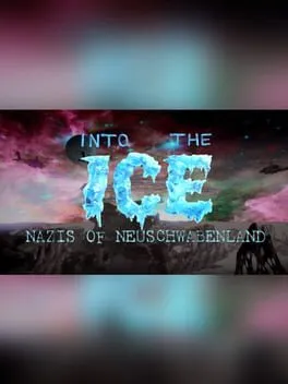  Into the Ice: Nazis of Neuschwabenland  cover