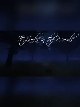  It Lurks in the Woods  cover