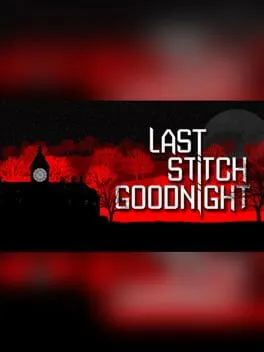  Last Stitch Goodnight  cover