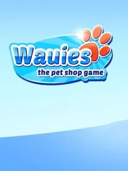  Wauies - The Pet Shop Game  cover