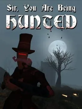  Sir, You Are Being Hunted  cover