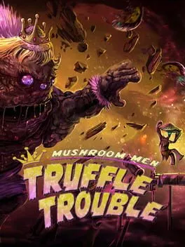  Mushroom Men: Truffle Trouble  cover