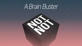  Not Not: A Brain Buster  cover