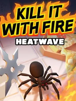  Kill It With Fire: HeatWave  cover