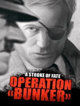  A Stroke of Fate: Operation Bunker  cover