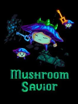  Mushroom Savior  cover